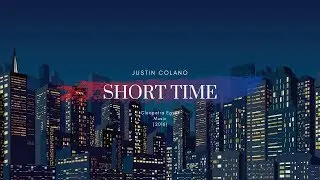 Justin Colano - Short Time (No Copyright Music)