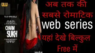 ullu hot web series | charamshuk web series | netflix web series 2020 | new web series 2020 #hot