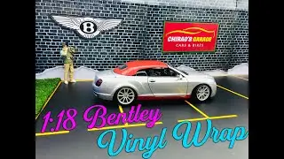 Vinyl Wrap 1/18 Bentley Bburago