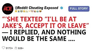 She Texted “I’ll Be At Jake’s, Accept It or Leave”,I Replied, And Nothing Would Be the... #reddit