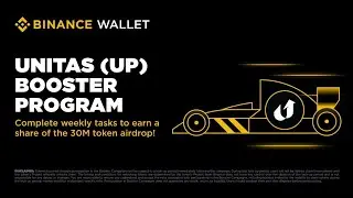 Binance Unitas Booster Campaign Phase 1 | Complete Stake & Social Task to Earn Share 8M $UP Reward 😱