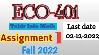 ECO401 assignment no1 fall 2022 correct solutions