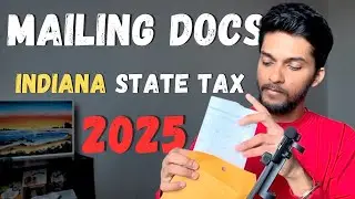 What TAX DOCS to send to INDIANA State Government? | Where to send tax docs? | Tax Filing 2025