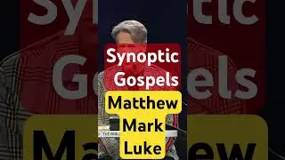 Matthew - Mark - Luke - Synoptic Gospels