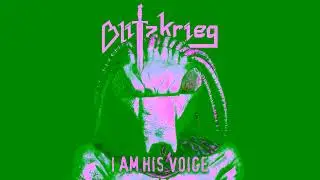 BLITZKRIEG - I AM HIS VOICE