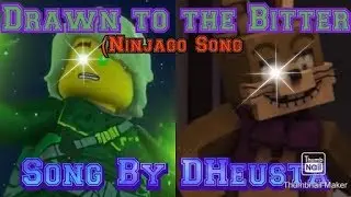 Ninjago [FNAF Song] Drawn To The Bitter Song By DHeusta