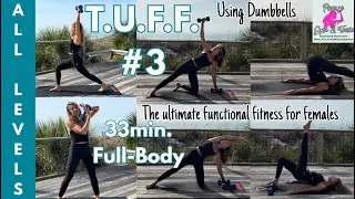 T.U.F.F. #3 (the ultimate functional fitness)