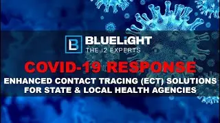 Blue Light's Enhanced Contact Tracing Solution Overview