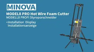 MODEL8 PRO Hot Wire Foam Cutter (Installation  Display) #foam #tools #minovatool