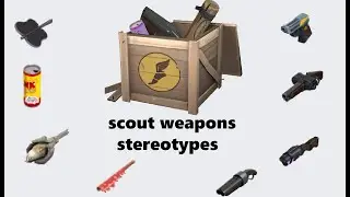 (TF2) scout weapons stereotypes