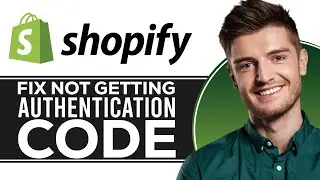 How to Fix Not Getting Shopify Authentication Code | Get Shopify Authentication Code (UPDATED 2025!)