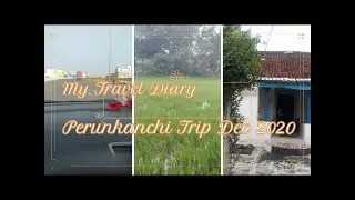 My Travel Diary -#Page no 3 -Perunkanchi Trip 2020-Part1