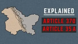 Explained - What are Articles 370 and 35A?
