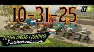 FS25 Highlands Fishing Fact Sheet Friday 10-31-25!!!