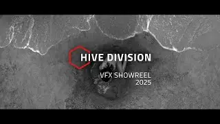 Hive Division VFX/CGI Showreel 2025