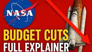 NASA Budget Cuts: Full Explainer Video