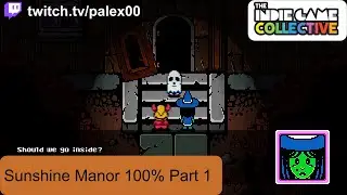 Sunshine Manor 100% Part 1 - The most atmospheric Terror game I have ever played #IGCShowcase