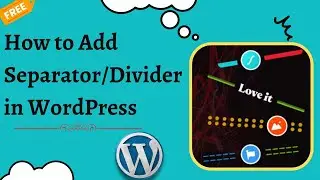 How To Add Seperator in WordPress|2023||WordPress Tutorial for Beginners