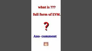 full form of EVM #EVM