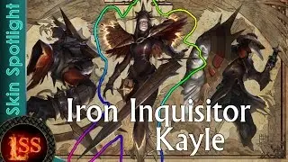 Iron Inquisitor Kayle - League Of Legends - Skins Spotlight