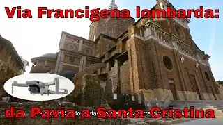 Via Francigena in Lombardia: da Pavia a Santa Cristina