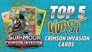 Top 5 WORST Crimson Invasion Cards