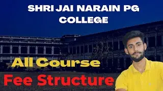 Fee Structure || Kkc College || Regular and Self finance Fees || श्री जय नारायण पीजी कॉलेज ||