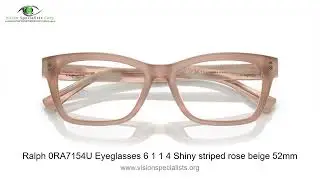 Ralph 0RA7154U Eyeglasses 6 1 1 4 Shiny striped rose beige 52mm