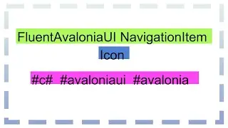 FluentAvaloniaUI NavigationItem Icon