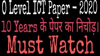 O Level ICT Paper- 2020 || 10 Years ka निचोड़ 1 paper me || O Level by Akash Bhardwaj.
