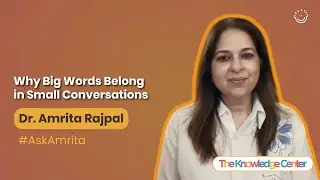 Taabur | Ask Amrita | Why Big Words Belong in Small Conversations | Dr. Amrita Rajpal