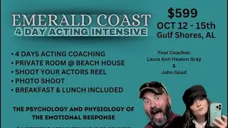 Emerald Coast Acting Intensive with Coaches L.A. Gray & John Goad