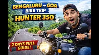 Bengaluru to Goa Bike Ride 🏍️ | Hunter 350 | 2 Days Complete Route, Cost & Stay Guide
