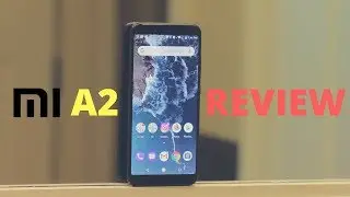 Xiaomi Mi A2 Review | In-Depth | Camera | Performance