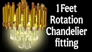 1feet rotation chandelier fitting  | #chandelier #jhumer #trending #viral #fix #light #tech #world