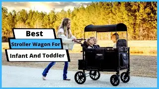 ✅ Best Stroller Wagon For Infant And Toddler | Top 5 Stroller Wagons (Buying Guide)