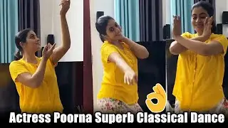 Actress Poorna SUPERB Classical Dance At Home | News Buzz