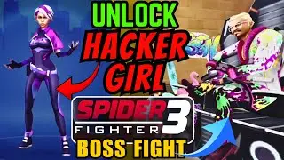 Unlock Hacker Girl (Full Guide): SPIDER FIGHTER 3D
