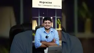 Top 3 Homeopathic medicine for Migraine ?