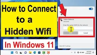 How to Connect to a Hidden Wifi | Windows 11 | Wifi Password Tricks