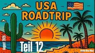 Einmal quer durch die USA - Roadtrip 2025 | Teil 12 | + Gewinnspiel 