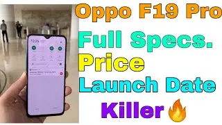 Oppo F19 Pro - First Look, Leaks, Specs, Price, Launch | Oppo F19 Pro Killer?
