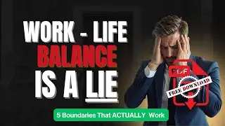 Work Life Balance Does Not Exist (5 Boundaries to Improve Life as a Business Owner)