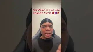 You&rsquo;re about to be a lot of people&rsquo;s Karma ❌😈🐦&zwj;🔥