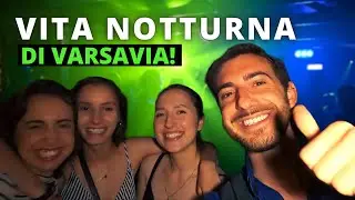 TUTTO SULLA VITA NOTTURNA DI VARSAVIA!