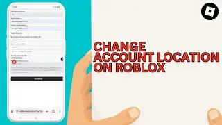 How to Change Account Location on Roblox (2026)