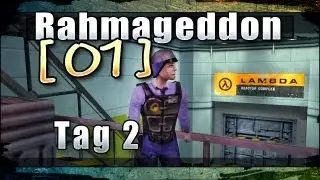 Rahmageddon [01], Tag 2 - Half-Life: Uplink [1/2]