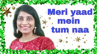 #153 | How to sing Meri yaad mein tum naa | RAAG JAUNPURI | English Notations