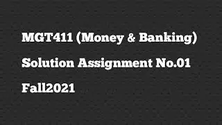 MGT411 Assignment No-01 Fall2021