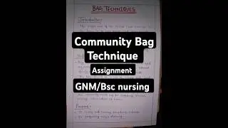 Assignment on Community Bag technique | Bag technique #chn #nursing #bscnursing#shorts#viralshort